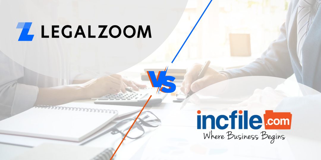 Legalzoom vs IncFile (2023): Read This Before and Choose Right